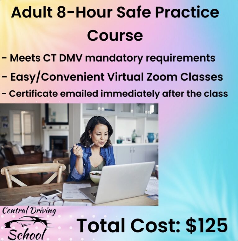 Adult 8 Hour Safe Practice Course Central Driving School Berlin, CT